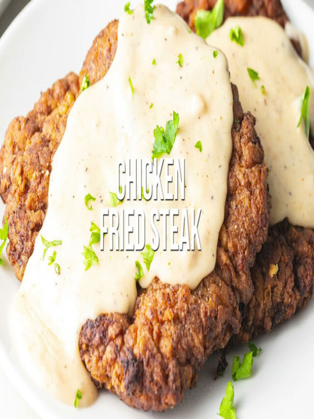 Classic Chicken Fried Steak Recipe